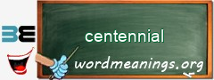 WordMeaning blackboard for centennial